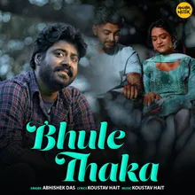 Bhule Thaka