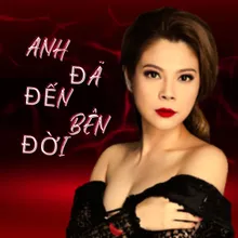 Anh Đã Đến Bên Đời