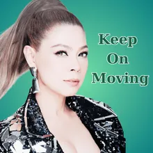 Keep On Moving