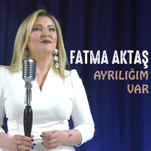 Ayrılığım Var