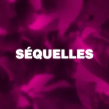 Séquelles