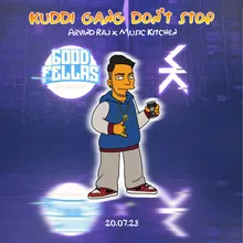 Kuddi Gang Don't Stop
