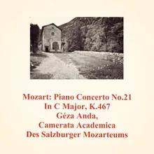Piano Concerto No.21 In C Major, K.467: 1. Allegro Maestoso