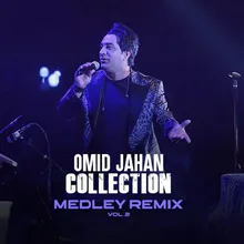 Medley 2: Chin Chin , Bia Bia , Lajbazi , Dele Man , Hele Dan Dan , Jili Bambo , Siah Zangi , Shabe Jome , Ay Joonom Ay Delbar , Vay Vay , Vol Volek , Zeyno , Aroosi , Emroozo Farda Nakon , Mehmooni , Ghasam , Booshehria , Veyla , Ho Ho , Sia Hele Dan