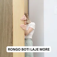 RONGO BOTI LAJE MORE