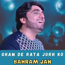 Gham De Rata Jorh Ko