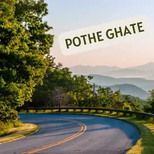 POTHE GHATE