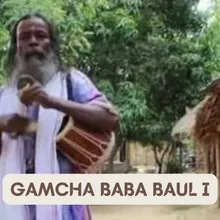 GAMCHA BABA BAUL I