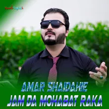 Jam Da Mohabat Raka