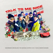 Talk To Me Nice (SV Squad)