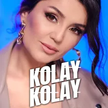 Kolay Kolay