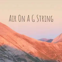 Air On A G String