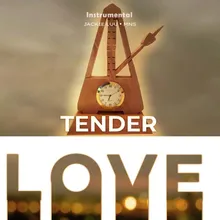 Tender Love