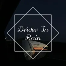 Driver In Rain
