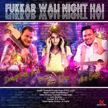Fukkar Wali Night Hai