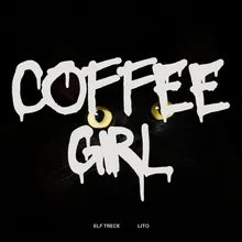 COFFEE GIRL