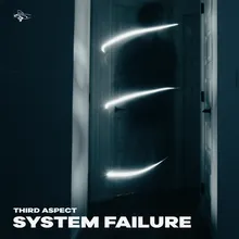 System Failure