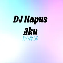 Dj Hapus Aku