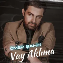 Vay Aklıma