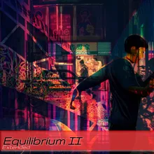 Equilibrium Extended
