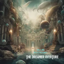 The Dreamer Overture