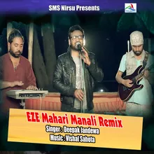 EZE Mahari Manali Remix