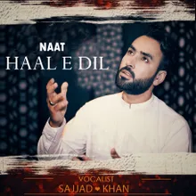 Naat Haal E Dil