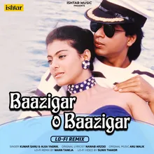 Baazigar O Baazigar