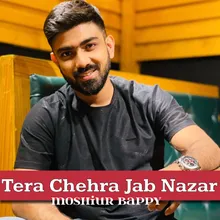 Tera Chehra Jab Nazar Aaye Unplugged