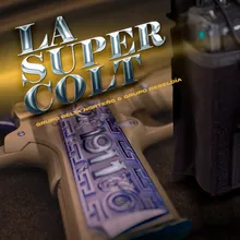 La Super Colt