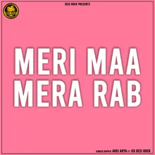 Meri Maa Mera Rab