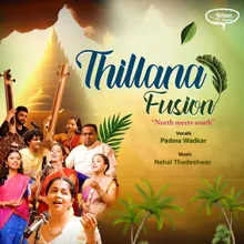 Thillana Fusion (North Meets South)