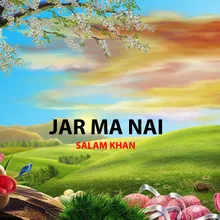 Jar Ma Nai