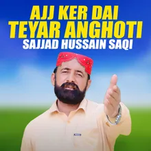 Ajj Ker Dai Teyar Anghoti