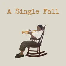 A Single Fall