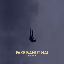 Fake Bahut Hai