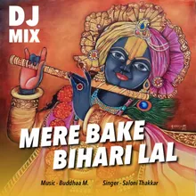 Mere Bake Bihari Lal