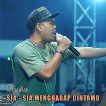 Sia - Sia Mengharap Cintamu