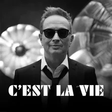 C'est la vie