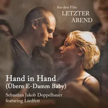 Hand in Hand (Übern E-Damm Baby)