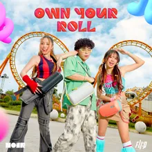 Own Your Roll (สนุกได้อีก)