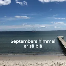 Septembers himlen er så blå