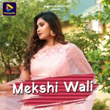 Mekshi Wali