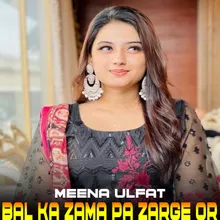 Bal Ka Zama Pa Zarge Or