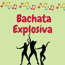 Bachata explosiva