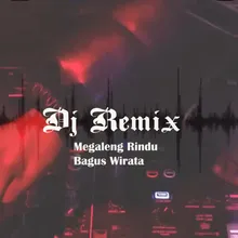 DJ Remix Megaleng Rindu