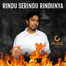 Rindu Serindu Rindunya