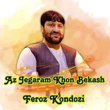 Az Jegaram Khon Bekash