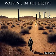 Walking In The Desert