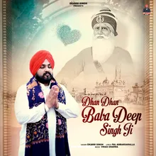 Dhan Dhan Baba Deep Singh Ji